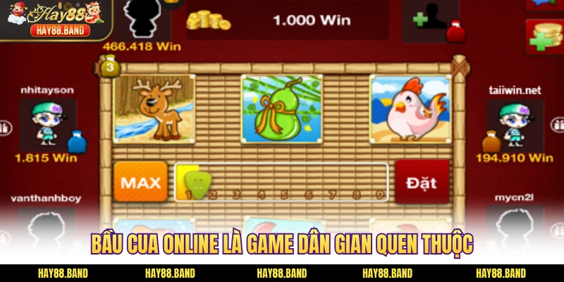 Bầu cua online là game dân gian quen thuộc Bầu cua online là game dân gian quen thuộc